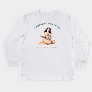 Hula Girl Wish You Were Here 3 Tropical Paradise Kids Long Sleeve T-Shirt